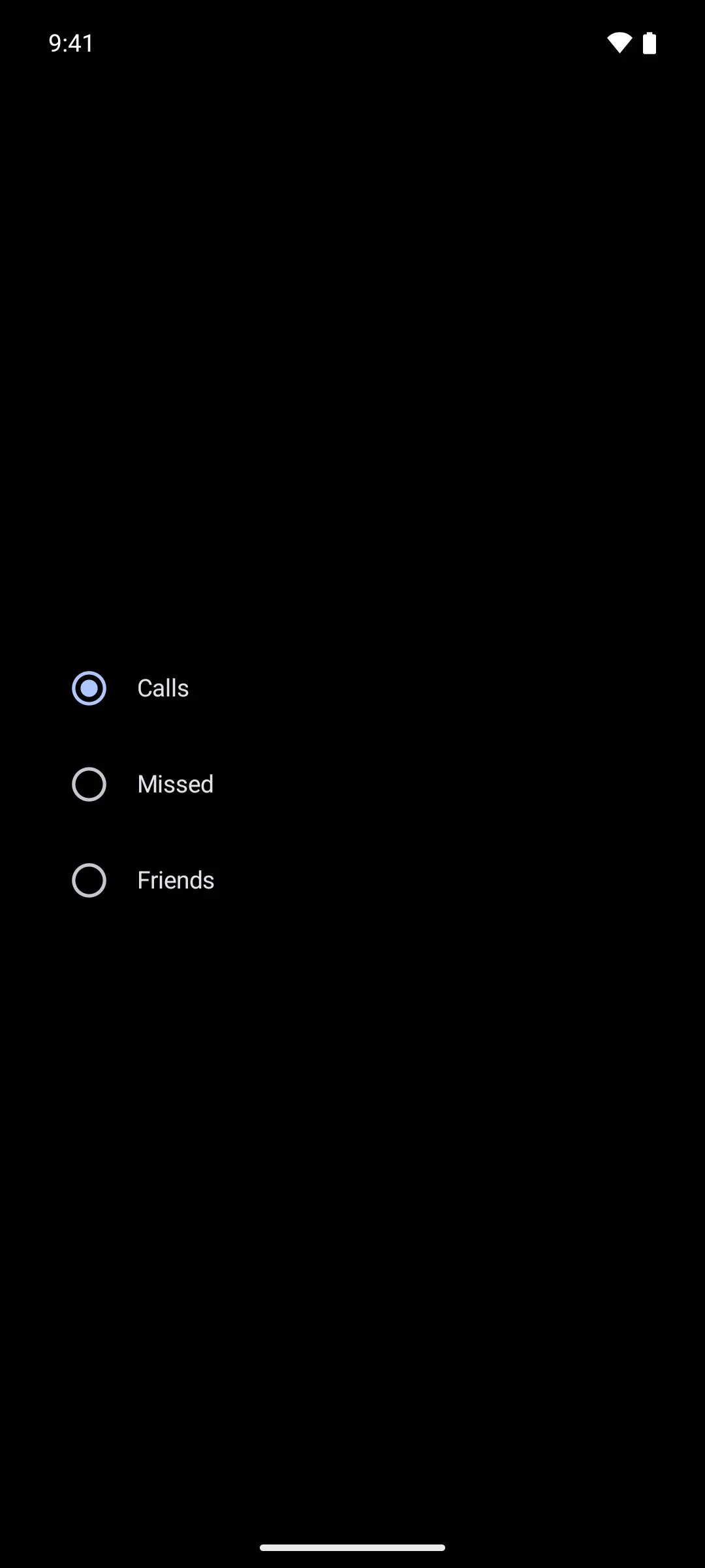 三个单选行，标签分别为 Calls、Missed 和 Friends，其中 Calls 已选中