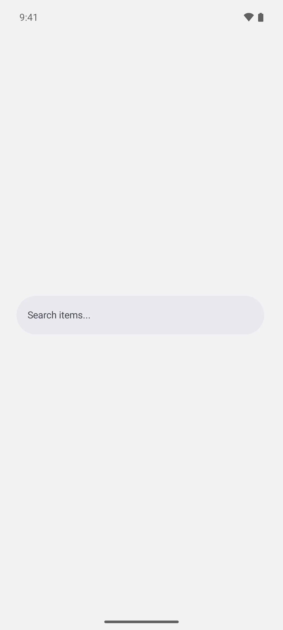显示占位文本 Search items 的圆角搜索框
