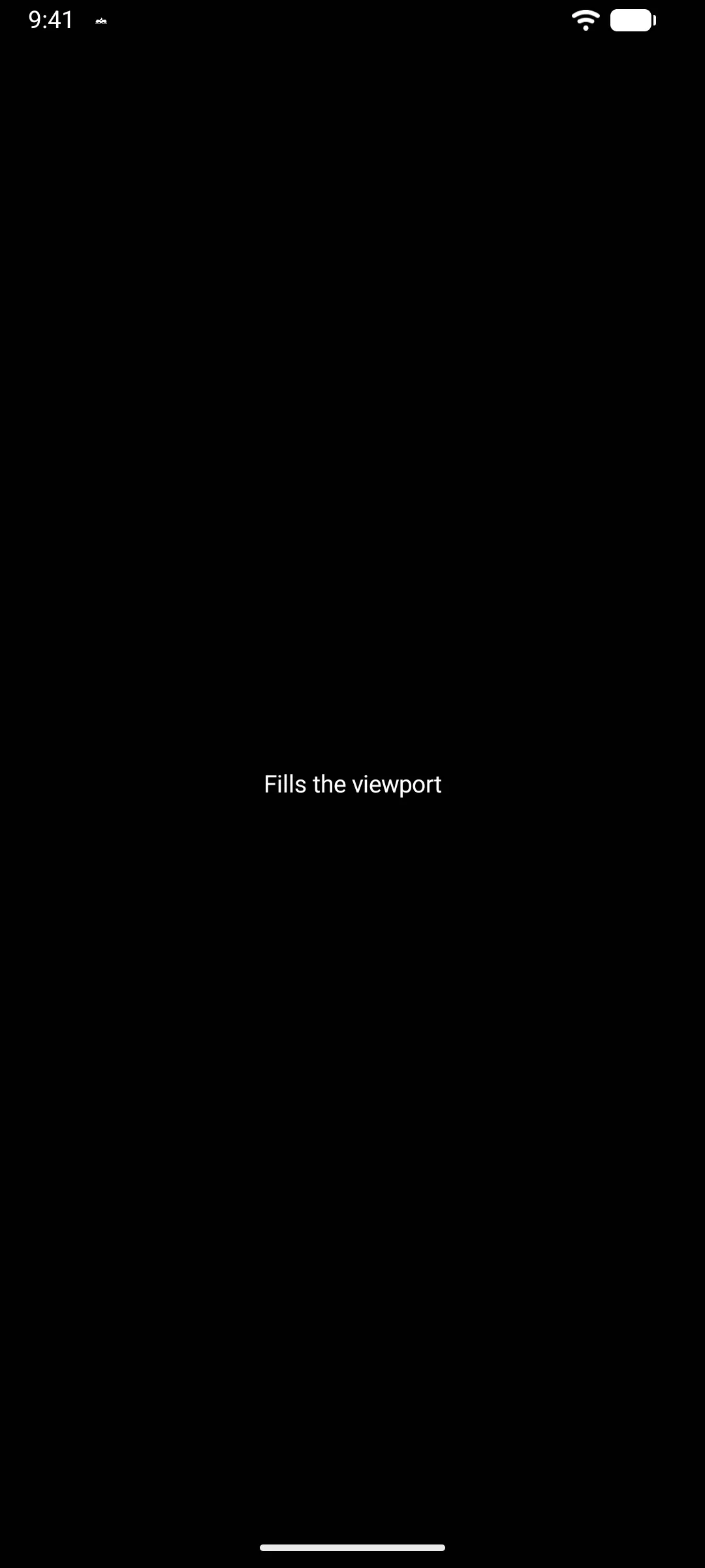 屏幕中央显示的 Fills the viewport 标签